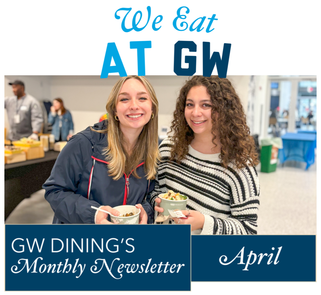 We Eat at GW, GW Dining's Monthly Newsletter for April, two students smiling at kosher fest event