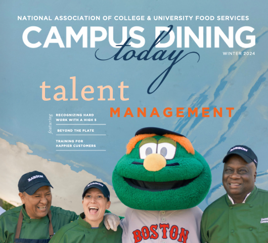 National Association for College & University Food Service: Campus Dining Today Winter 2024 Edition Cover Image