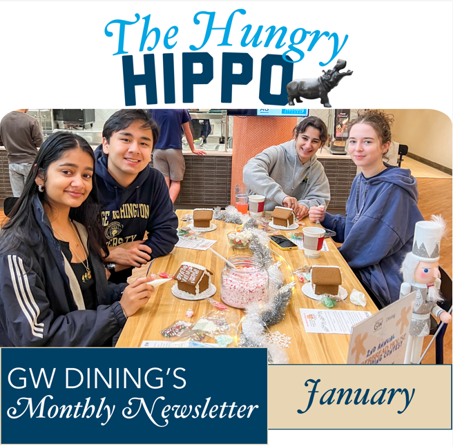 The Hungry Hippo: GW Dining's Monthly Newsletter for January, photo shows a group of students at the gingerbread house decorating event